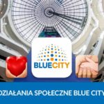 Działania społeczne Centrum Handlowego Blue City