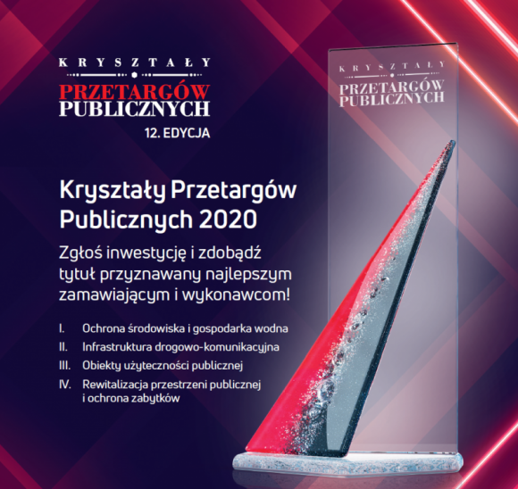 Kryształy dla najlepszych! Zgłoś inwestycję do prestiżowej nagrody!